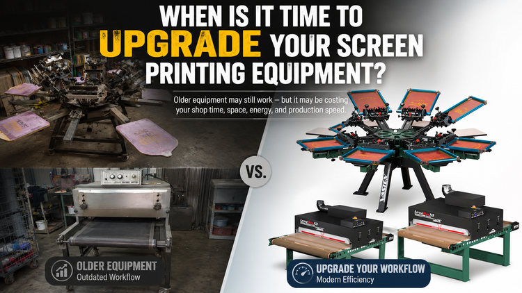 When Is It Time to Upgrade Your Screen Printing Equipment?