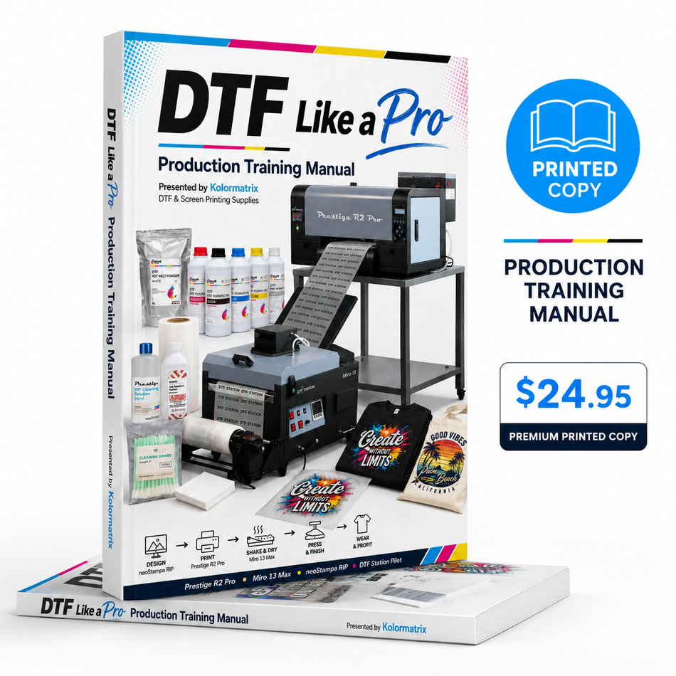 DTF Like a Pro Production Training Manual — Printed Copy